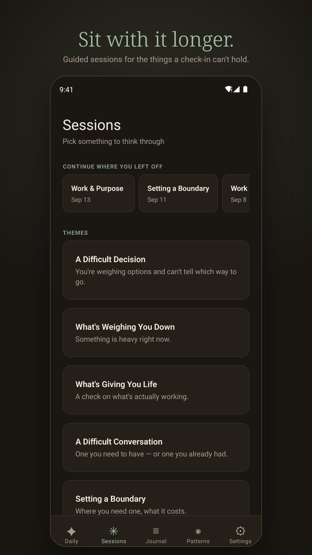 Sessions: guided themes like A Difficult Decision and What's Weighing You Down