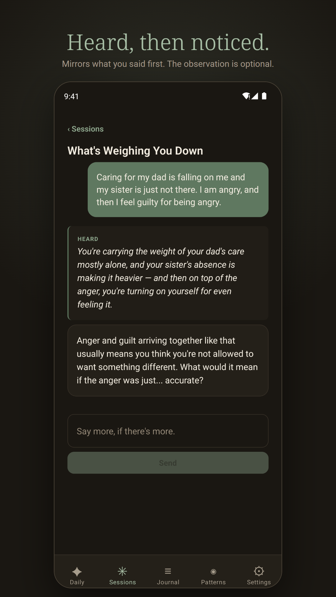 A session reply: a 'Heard' mirror of what you wrote, then an optional noticing