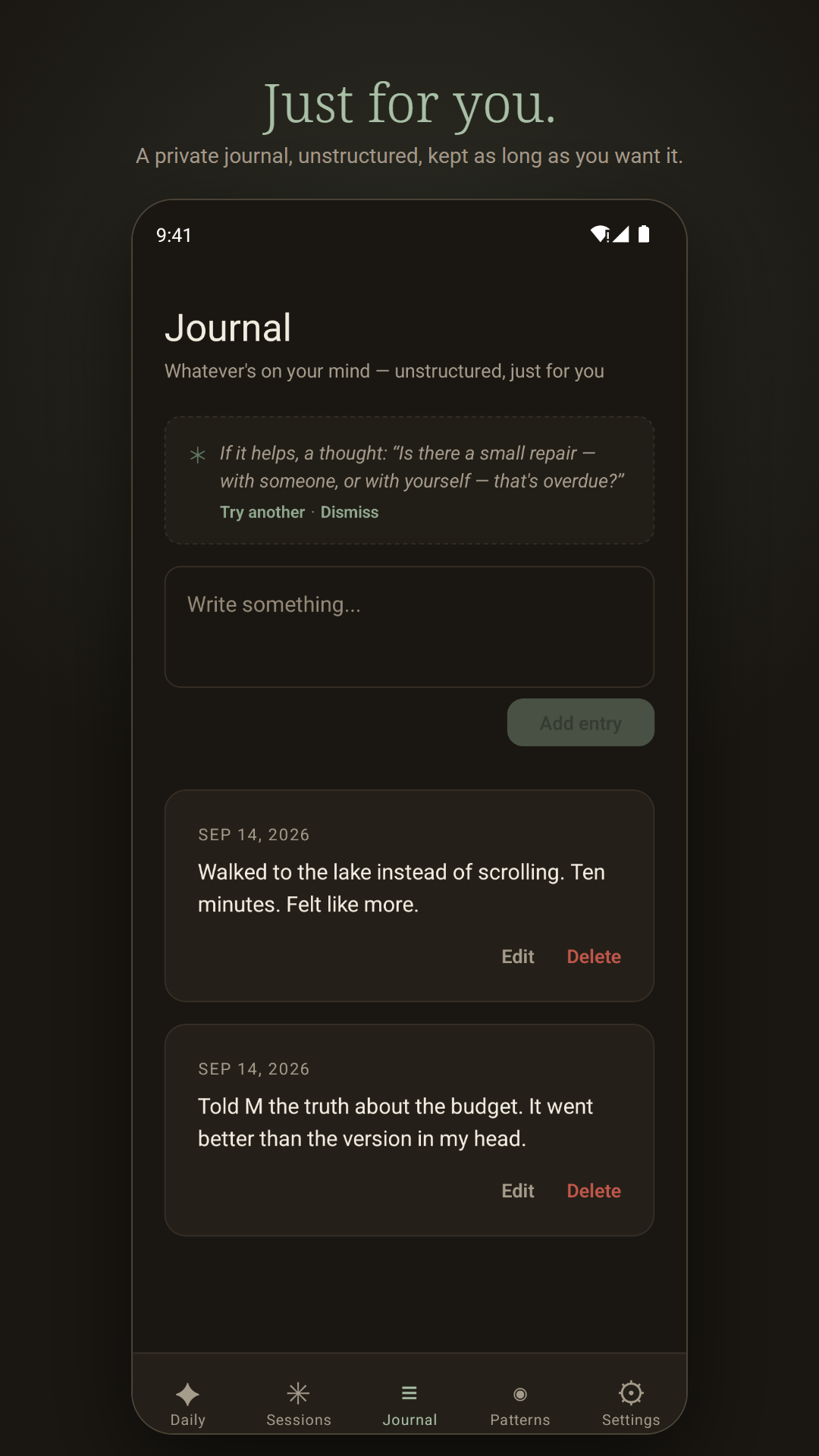 Journal: a private, unstructured place to write, with an optional prompt